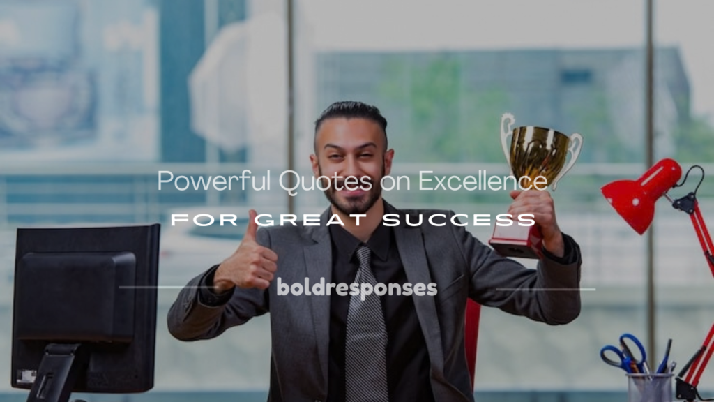 quotes on excellence