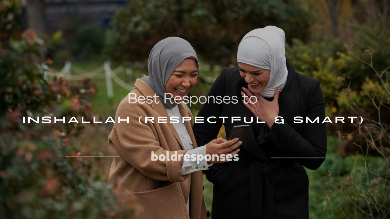 responses to inshallah