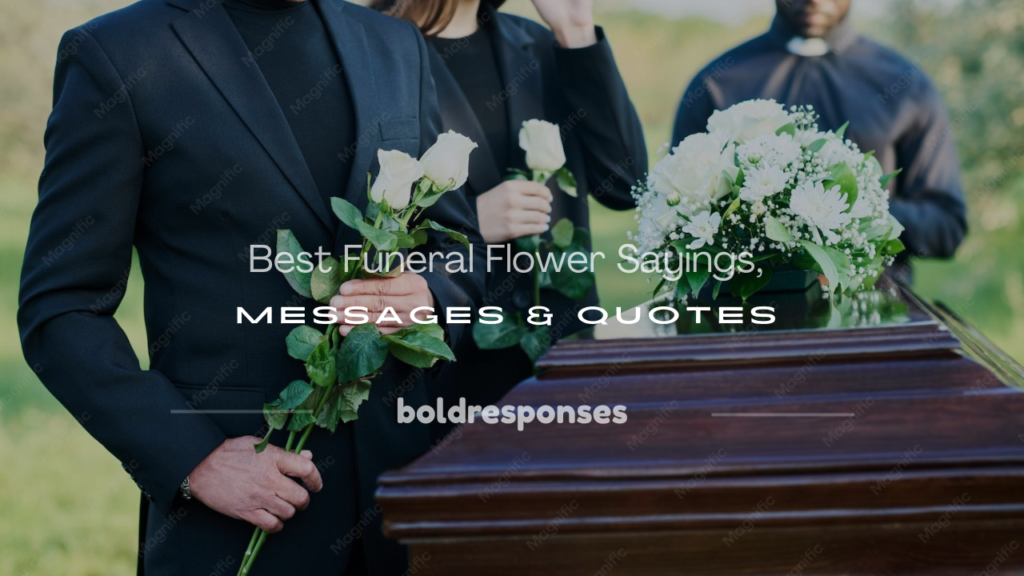 saying for funeral flowers