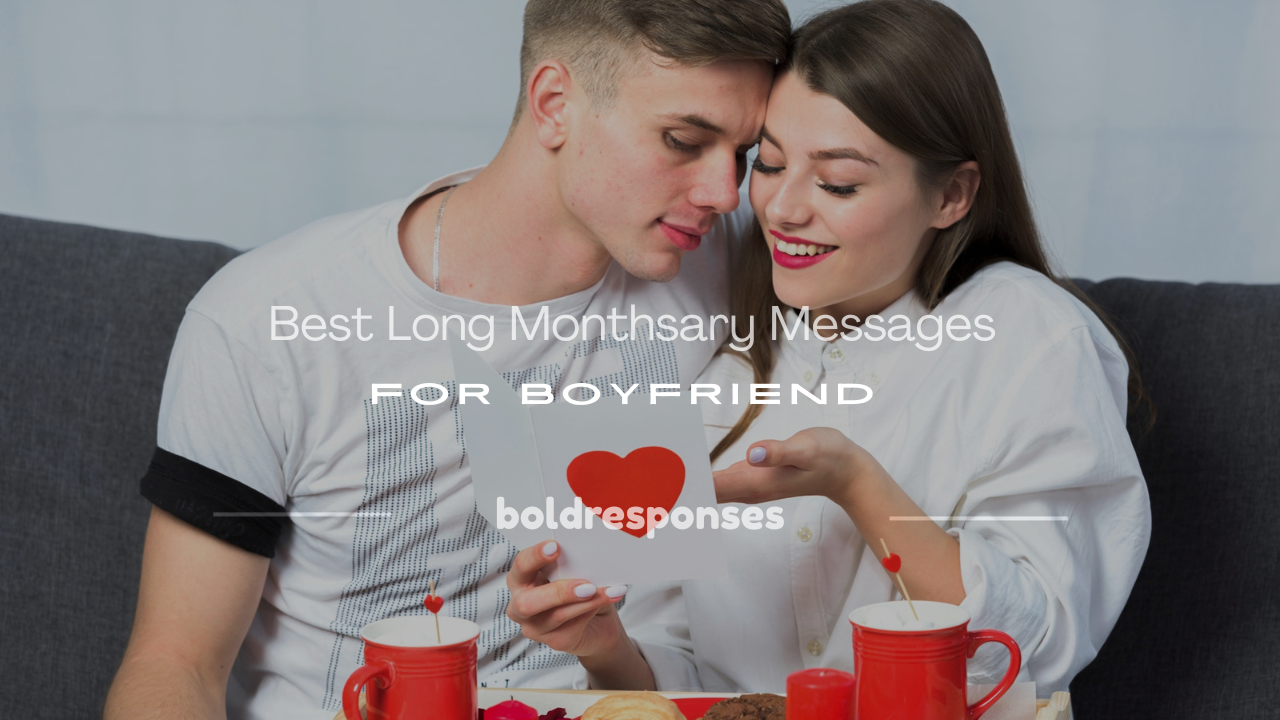 long monthsary messages for boyfriend
