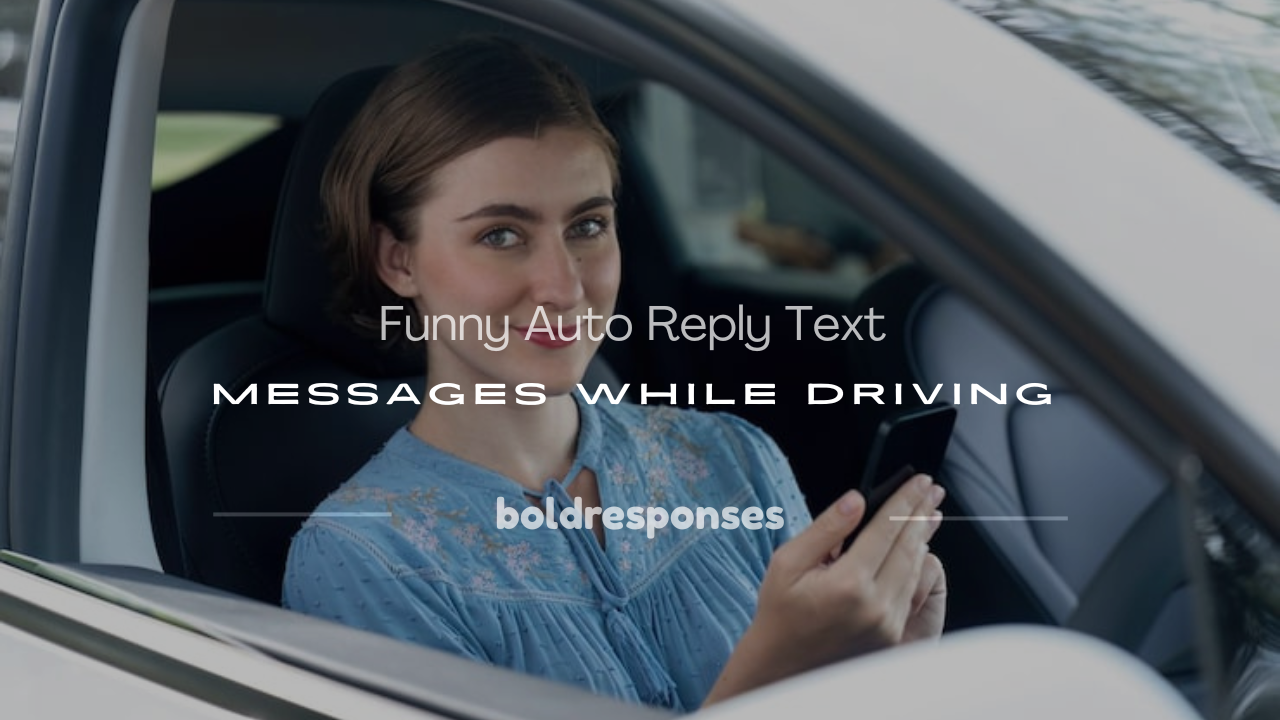 funny auto reply text messages while driving