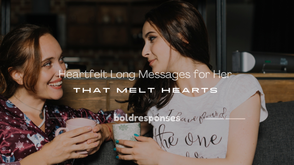 long messages for her