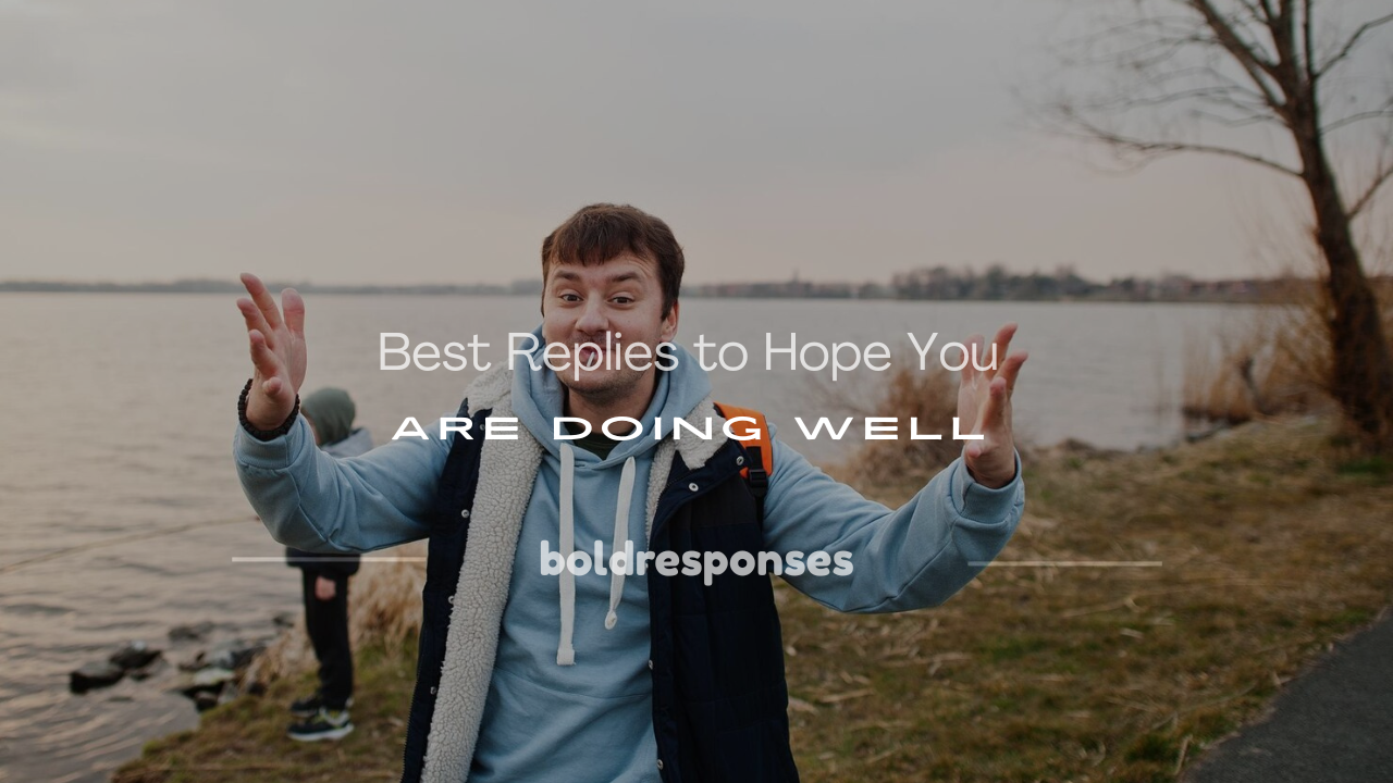 how to reply to hope you are doing well