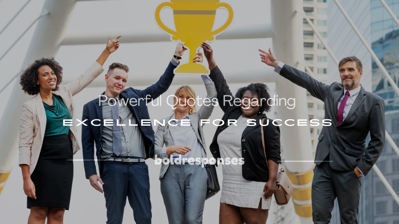 quotes regarding excellence