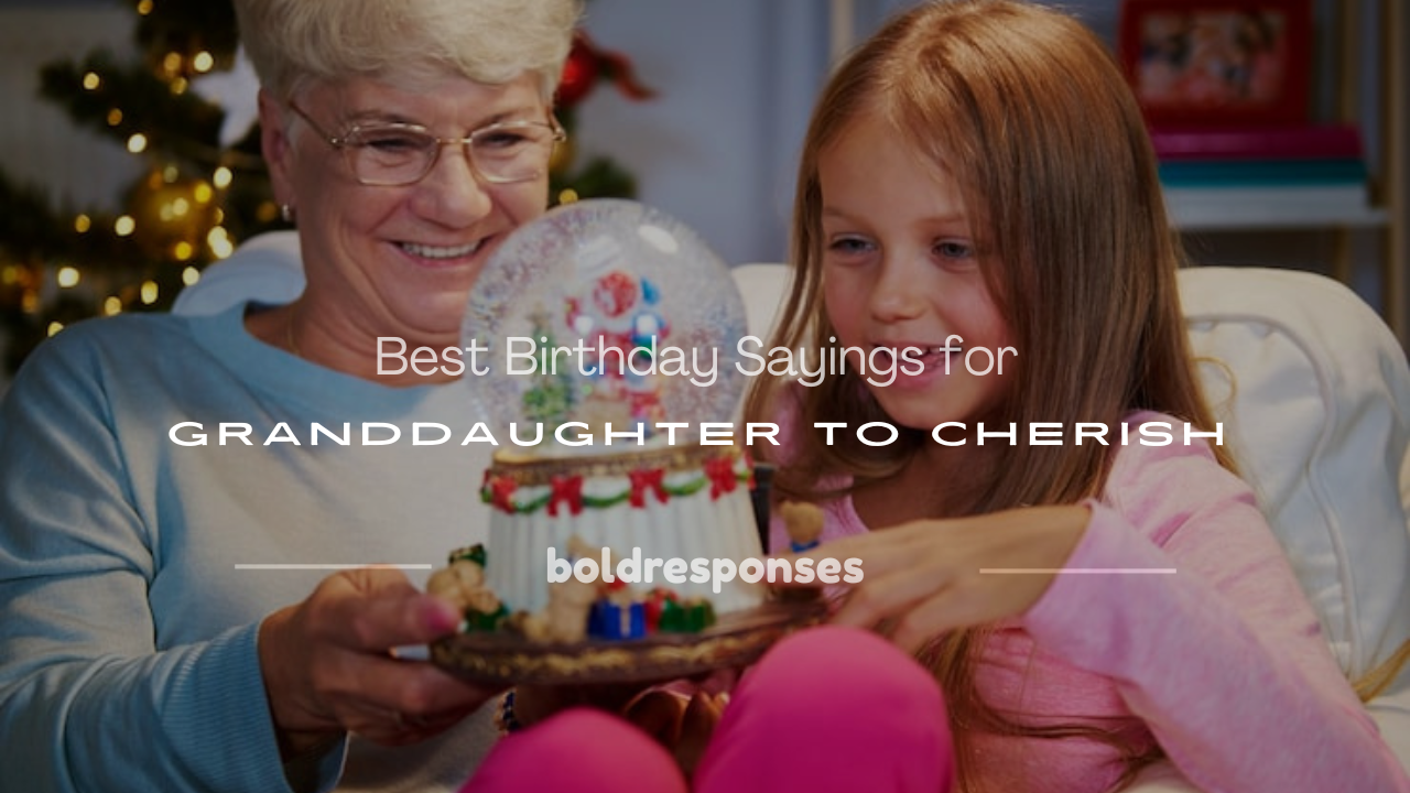 birthday sayings for granddaughter