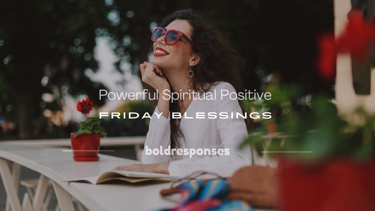 spiritual positive friday blessings