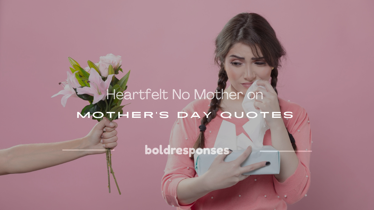 no mother on mother's day quotes