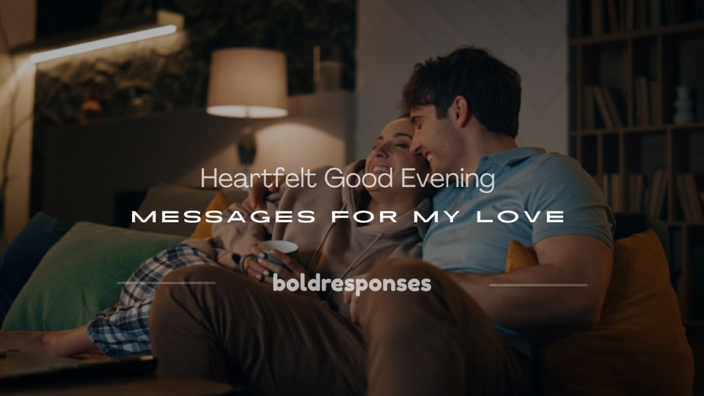 good evening message to my love